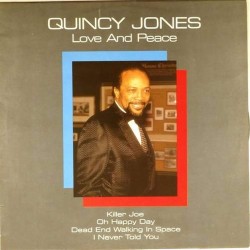 Пластинка Quincy Jones Love and Peace